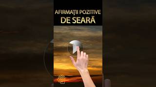 AFIRMATII POZITIVE DE SEARA-REPROGRAMEAZA-TI SUBCONSTIENTUL #shorts