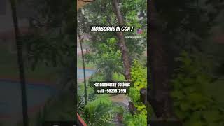 Monsoons in Goa! Most affordable Homestay near the beach in Goa 9823817951 #sanritazhospitality #goa