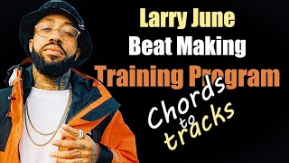 How to make Larry June type beat - CHORDS to TRACKS (S10)