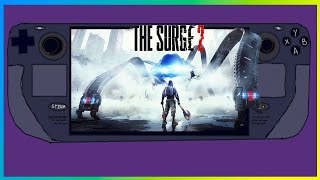 The Surge   |Steam Deck Stream| The Surge Stream Steam DECK