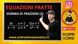 EQUAZIONI FRATTE - CON SOMMA DI FRAZIONI (2)