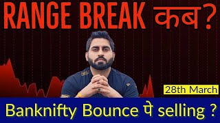 Nifty & Banknifty Prediction for tomorrow 28th March