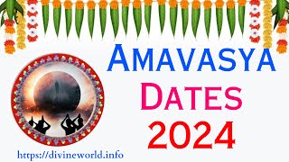 Amavasya Dates 2024