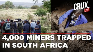 South Africa Live News | Live: Rescue Operation For 4000 Illegal Miners Trapped In A Disused Mine