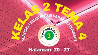 KELAS 2 TEMA 4 SUBTEMA 1 PEMBELAJARAN 3 || DILENGKAPI PEMBAHASAN SOAL