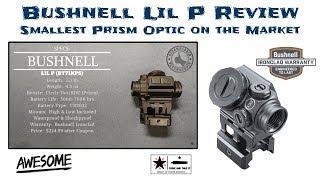 Bushnell Lil P Review - A Miniature Prism Optic that Rocks!