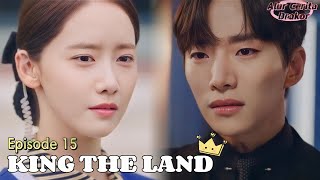 Alur Cerita drama KING THE LAND episode - 15 || Alur Cerita Dari Winfokpop