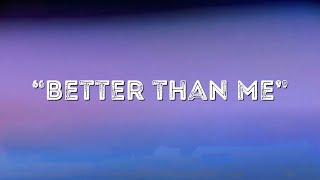 Kal Bear - Better Than Me (Official Lyric Video)