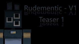 RooBox Remastered || Rudementic V1 Teaser 1