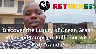 Discover the Luxury of Ocean Green Villas Prampram Ghana: Full Tour with Kofi Dzandu!