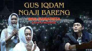 LIVE DELAY GUS IQDAM FT INUL DARATISTA RATU GOYANG NGEBORRR