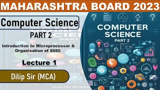 L-01 | Introduction to Microprocessor & Organisation of 8085 | Computer Science 2 | #maharashtra