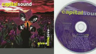 Capital Sound - Give A Little Love (CD, Maxi-Single, 1995)