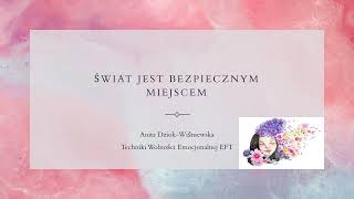 Świat jest bezpiecznym miejsce z muzyką#bezpieczeństwo #eft #afirmacje