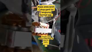 Putaran kipas angin seret cukup ganti ini...#cara #service #perbaiki #kipasangin #maspion #shorts