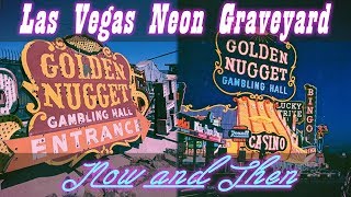 Now and Then - Las Vegas Neon Graveyard (OFTR)