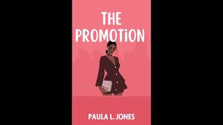 "The Promotion" a romance novel by Paula L Jones