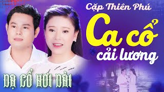 "Cặp Thiên Phú" BÙI TRUNG ĐẲNG, MỸ TIÊN Ca Cổ Hơi Dài 1000 Chữ - Ca Cổ Hơi Dài Nhất💚CA CỔ CẢI LƯƠNG