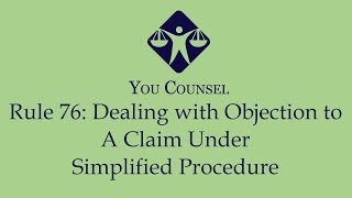 Rule 76: Dealing with Objection to A claim Under Simplified Procedure