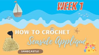 Crochet Sandcastle Appliqué | Seaside | Free Pattern | V-171