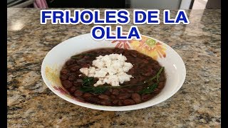 🍲 FRIJOLITOS DE LA OLLA 🍲