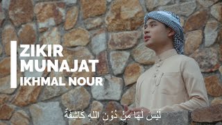 Ikhmal Nour - Zikir Munajat (Official Video)