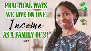 Strategic & Creative Ways We Cut Expenses To Live on ONE Income (PART 2)