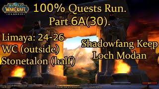 [WoW Classic] 100% Quests Run. Part 6A(30):Paladin - WC/2, Stonetalon/2, Loch Modan, Shadowfang Keep