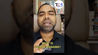 WHAT IS OVER LEVERAGING? || LEVERAGING KYA HAI #leverage #ytshorts #stockmarketforbeginners