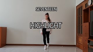 SEVENTEEN (세븐틴) : 'HIGHLIGHT' Dance Cover _ Alex C