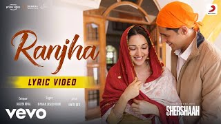 Ranjha – Official Video | Shershaah | Sidharth – Kiara | B Praak | Jasleen Royal | Anvita Dutt