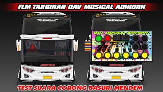 FLM NADA DAV TAKBIRAN & TEST SUARA BASURI MENDEM !!!