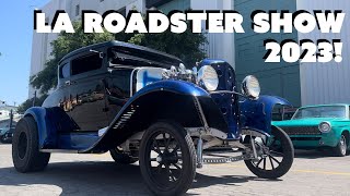 LA Roadster Show 2023!