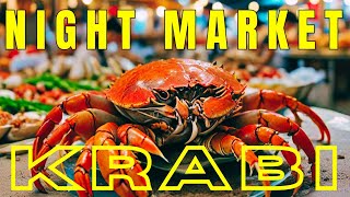 Black Crab Night Market -  Walkthru - Krabi Thailand