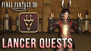 Lancer quests! 🍀  Final Fantasy XIV stream