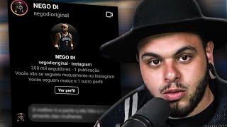 o nego di viu o vídeo do maicon falando dele e chamou ele no instagram..