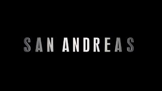 San Andreas (2015) - Official Trailer #1