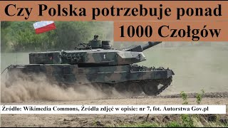 Czy Polska potrzebuje ponad 1000 Czołgów