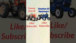 Swaraj 855 FE Vs Farmtrac 60 Supermaxx short comparison #trending #shorts #tractor #swaraj