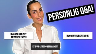 Q&A | at være kendt, mit overfald, YouTube som job!