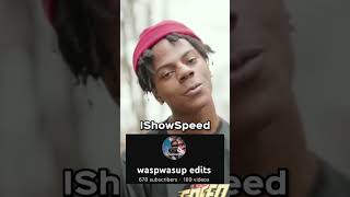 iShowSpeed & Five edit￼