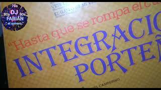 VETE DE MI ...INTEGRACIÓN PORTEÑA...1986