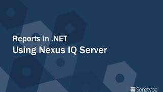 DevSecOps Delivered - Reports in .Net with Nexus IQ Server