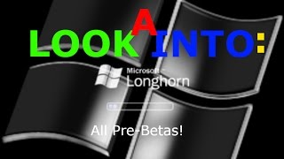 ALIWindows Longhorn all Pre-beta builds!