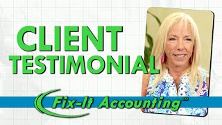 Fix-It Accounting Client Raves About How Outsourced Accounting Saved Her Business