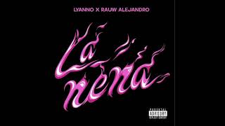 Lyanno, Rauw Alejandro - La Nena [INSTRUMENTAL]