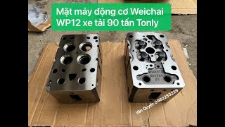 Bán mặt máy động cơ Weichai WP12 xe tải 90 tấn Tonly - TL875K - TL875B. Hotline: 0982283239