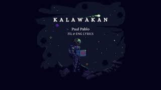 Kalawakan (Universe) - Paul Pablo ( FIL / ENG ) Lyrics