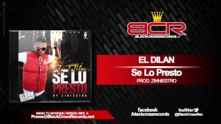 El Dilan - Se Lo Presto