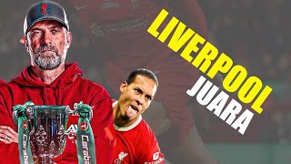 GOL VAN DIJK bawa Liverpool juara Carabao Cup